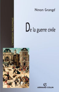 Title: De la guerre civile, Author: Ninon Grangé