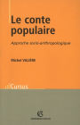 Le conte populaire: Approche socio-anthropologique