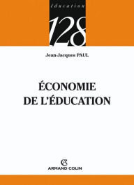 Title: Économie de l'éducation, Author: Jean-Jacques Paul