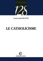 Le catholicisme