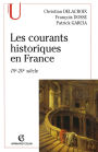 Les courants historiques en France: 19e-20e siècle