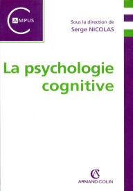 Title: La psychologie cognitive, Author: Serge Nicolas