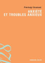 Anxiété et troubles anxieux