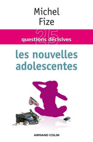 Title: Les nouvelles adolescentes, Author: Michel Fize