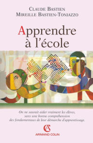 Title: Apprendre à l'école, Author: Claude Bastien