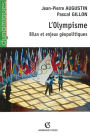 L'Olympisme: Bilan et enjeux géopolitiques