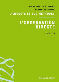 Title: L'observation directe: L'enquête et ses méthodes, Author: Pierre Fournier