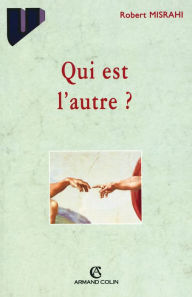 Title: Qui est l'autre?, Author: Robert Misrahi