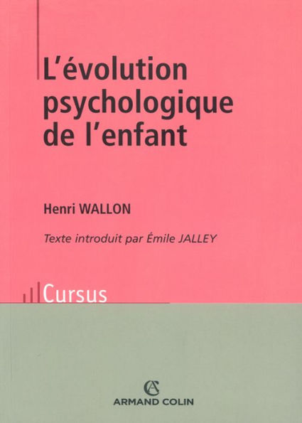 L'évolution psychologique de l'enfant