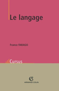 Title: Le langage, Author: France Farago