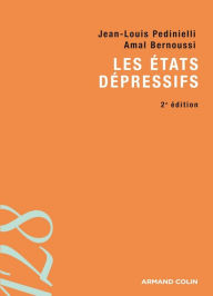Title: Les états dépressifs, Author: Jean-Louis Pedinielli