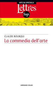 Title: La commedia dell arte, Author: Claude Bourqui