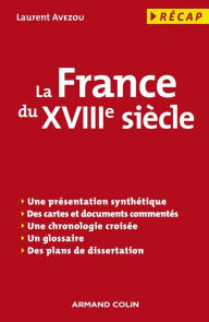 Title: La France du XVIIIe siècle, Author: Laurent Avezou