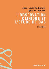 Title: L'observation clinique et l'étude de cas, Author: Joshua Ventre