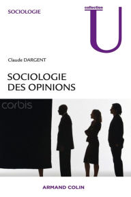 Title: Sociologie des opinions, Author: Claude Dargent