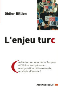 Title: L'enjeu turc, Author: Didier Billion