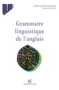 Title: Grammaire linguistique de l'anglais, Author: Henri Adamczewski