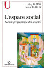 L'espace social: Lecture géographique des sociétés