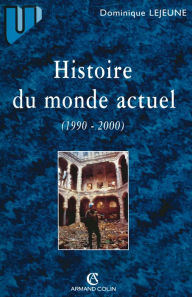 Title: Histoire du monde actuel: 1990-2000, Author: Dominique Lejeune