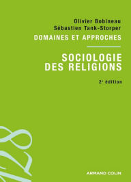 Title: Sociologie des religions: Domaines et approches, Author: Olivier Bobineau