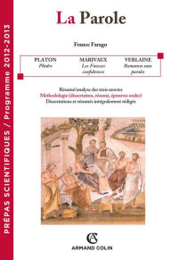 Title: La Parole: Prépas scientifiques - Programme 2012-2013, Author: France Farago