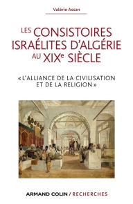 Title: Les consistoires israélites d'Algérie au XIXe siècle: 