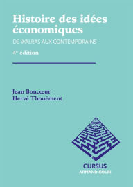 Title: Histoire des idées économiques: De Walras aux contemporains, Author: Jean Boncoeur