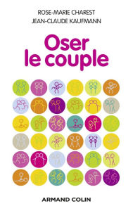 Title: Oser le couple, Author: Rose-Marie Charest