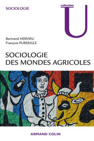 Title: Sociologie des mondes agricoles, Author: Bertrand Hervieu
