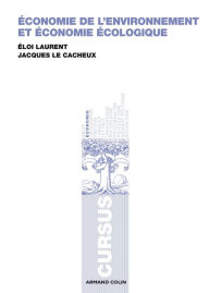 Title: Economie de l'environnement et économie écologique, Author: Éloi Laurent