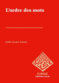 Title: L'ordre des mots, Author: Joëlle Gardes Tamine