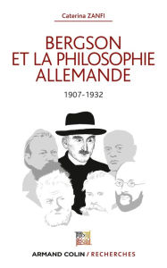 Title: Bergson et la philosophie allemande: 1907-1932, Author: Caterina Zanfi