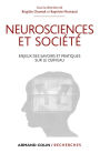 Neurosciences et société: Enjeux des savoirs et pratiques sur le cerveau