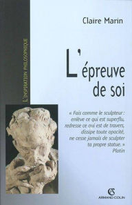 Title: L'épreuve de soi, Author: Claire Marin