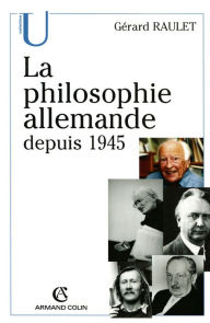 Title: La philosophie allemande depuis 1945, Author: Gérard Raulet