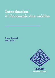 Title: Introduction à l'économie des médias, Author: Marc Bassoni