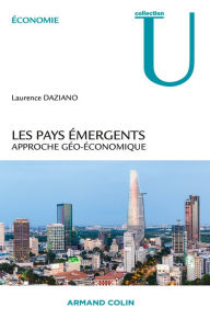 Title: Les pays émergents: Approche géo-économique, Author: Laurence Daziano