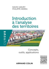 Title: Introduction à l'analyse des territoires: Concepts, outils, applications, Author: David Goeury