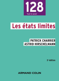 Title: Les états limites - 3e édition, Author: Patrick Charrier