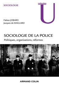 Title: Sociologie de la police, Author: Fabien Jobard