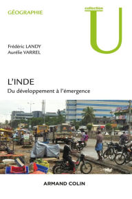 Title: L'Inde: Du développement à l'émergence, Author: Frédéric Landy