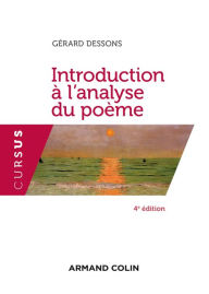 Title: Introduction à l'analyse du poème - 4e éd., Author: Gérard Dessons