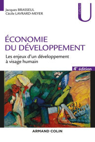 Title: Economie du développement - 4e éd: Les enjeux d'un développement à visage humain, Author: Jacques Brasseul