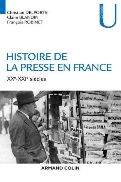 Histoire de la presse en France: XXe-XXIe siècles