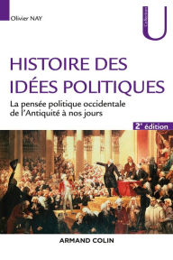 Title: Histoire des idées politiques - 2e éd., Author: Olivier Nay