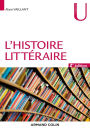 L'histoire littéraire - 2e éd.