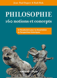 Title: Philosophie : 160 notions et concepts, Author: Jean-Paul Doguet