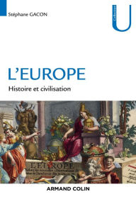 Title: L'Europe: Histoire et civilisation, Author: Stéphane Gacon