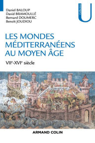Title: Les mondes méditerranéens au Moyen Âge: VIIe-XVIe siècle, Author: Daniel Baloup