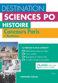 Title: Destination Sciences Po - Histoire Concours Paris + Bordeaux, Author: Yannick Clavé